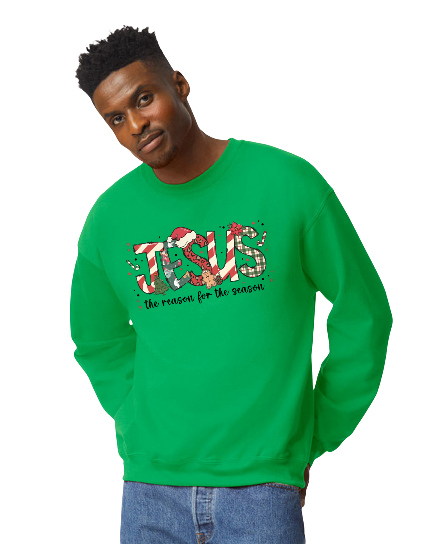 Jesus is the Reason for the Season Sweatshirt