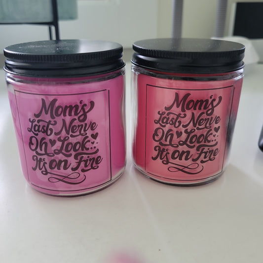 Mom's Last Nerve Candle