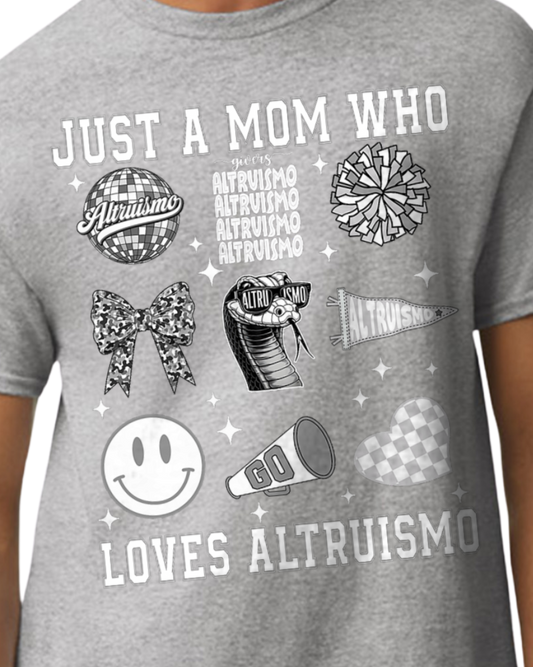 Altruismo Mom Shirt