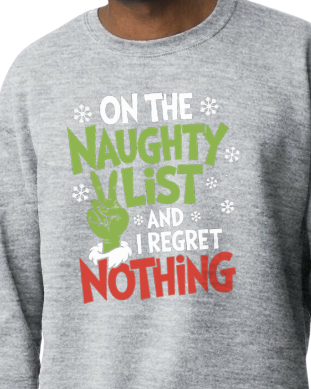Regret Nothing Christmas Sweatshirt