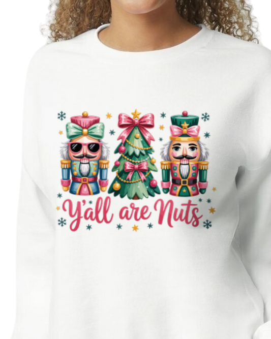 Y'all Are Nuts Christmas Sweatshirt