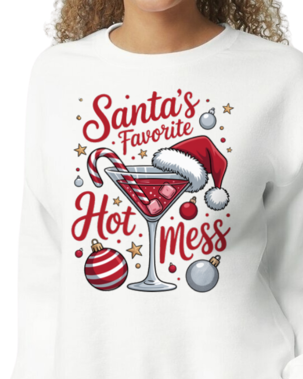 Santa's Favorite Hot Mess Christmas Sweatshirt