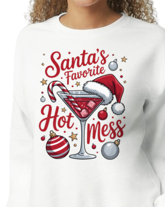 Santa's Favorite Hot Mess Christmas Sweatshirt